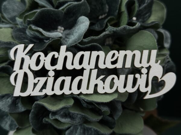 Topper Kochanemu Dziadkowi
